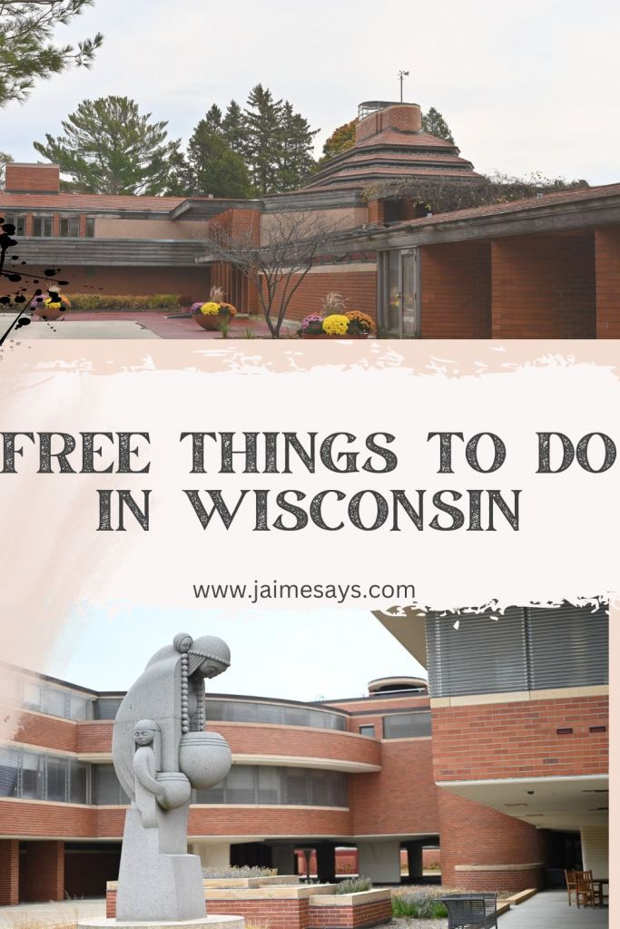 Pin Me! Free Things to do in Wisconsin--Tour Two Frank Lloyd Wright Designs